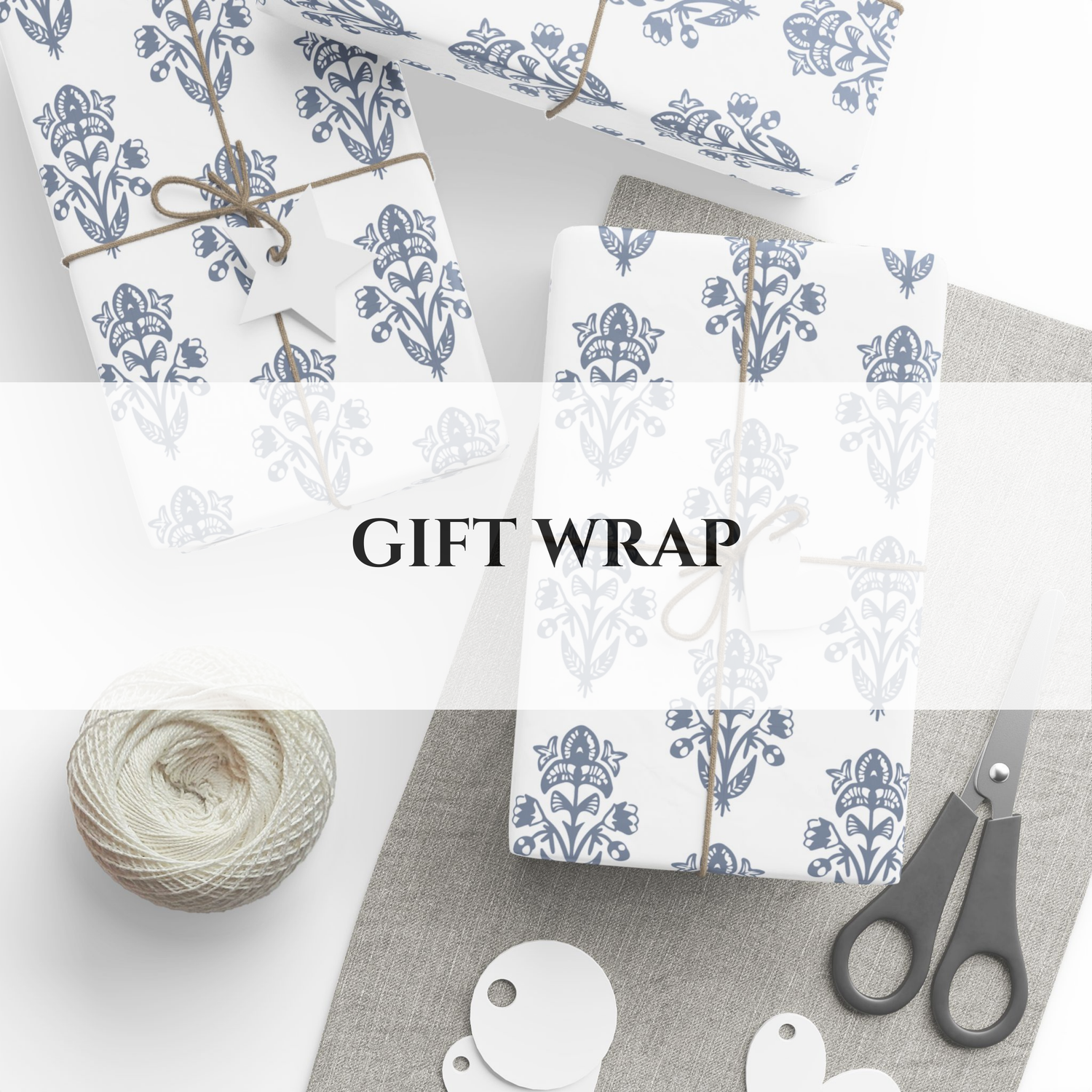 GIFT WRAP